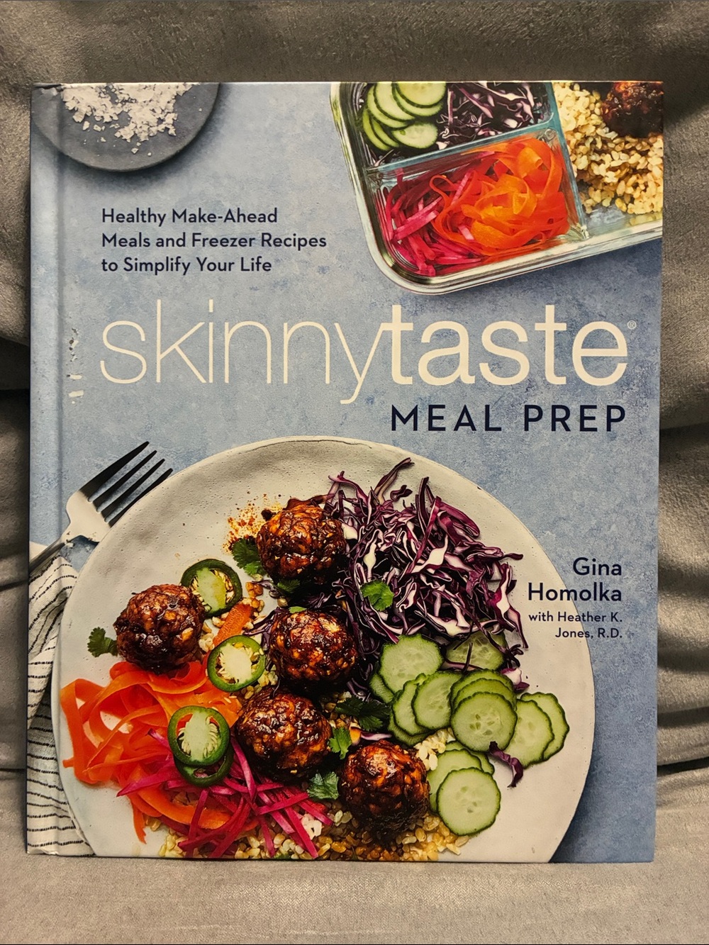 Skinnytaste Meal Prep by Gina Homolka